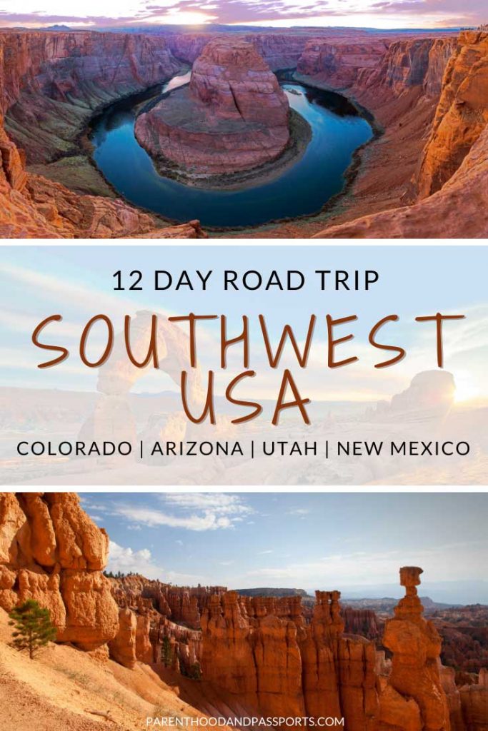 The Perfect Southwest USA Road Trip Itinerary For 12 Days