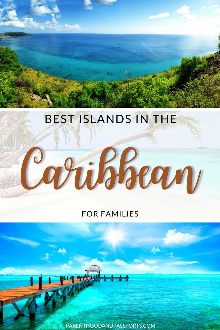 19-best-caribbean-islands-for-families-ranked