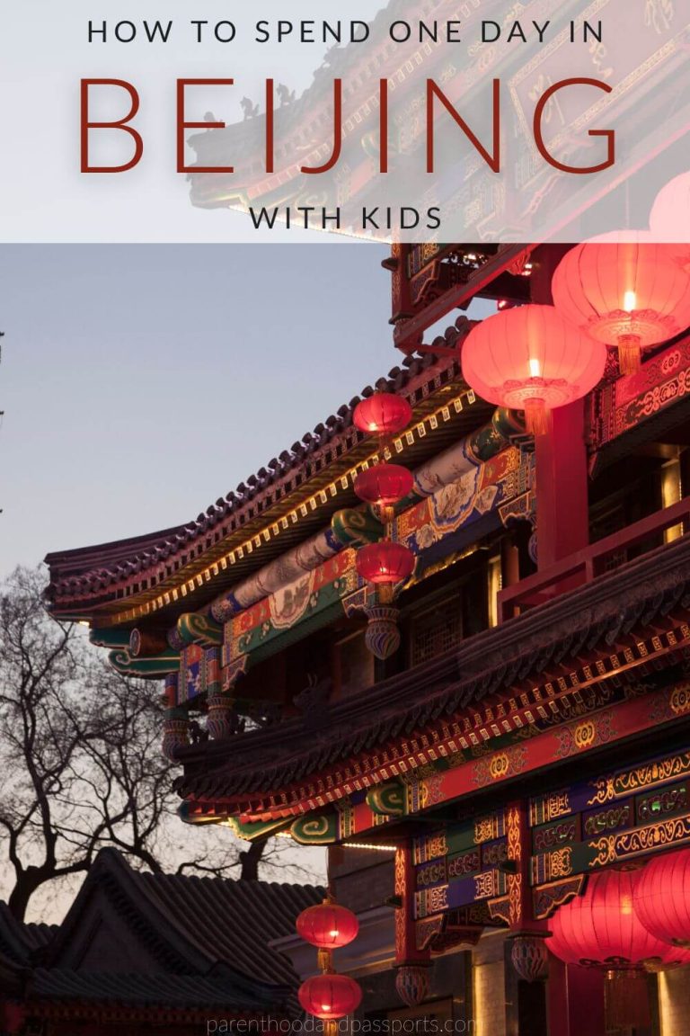 One Day In Beijing With Kids | Itinerary + 6 Epic Things To See And Do